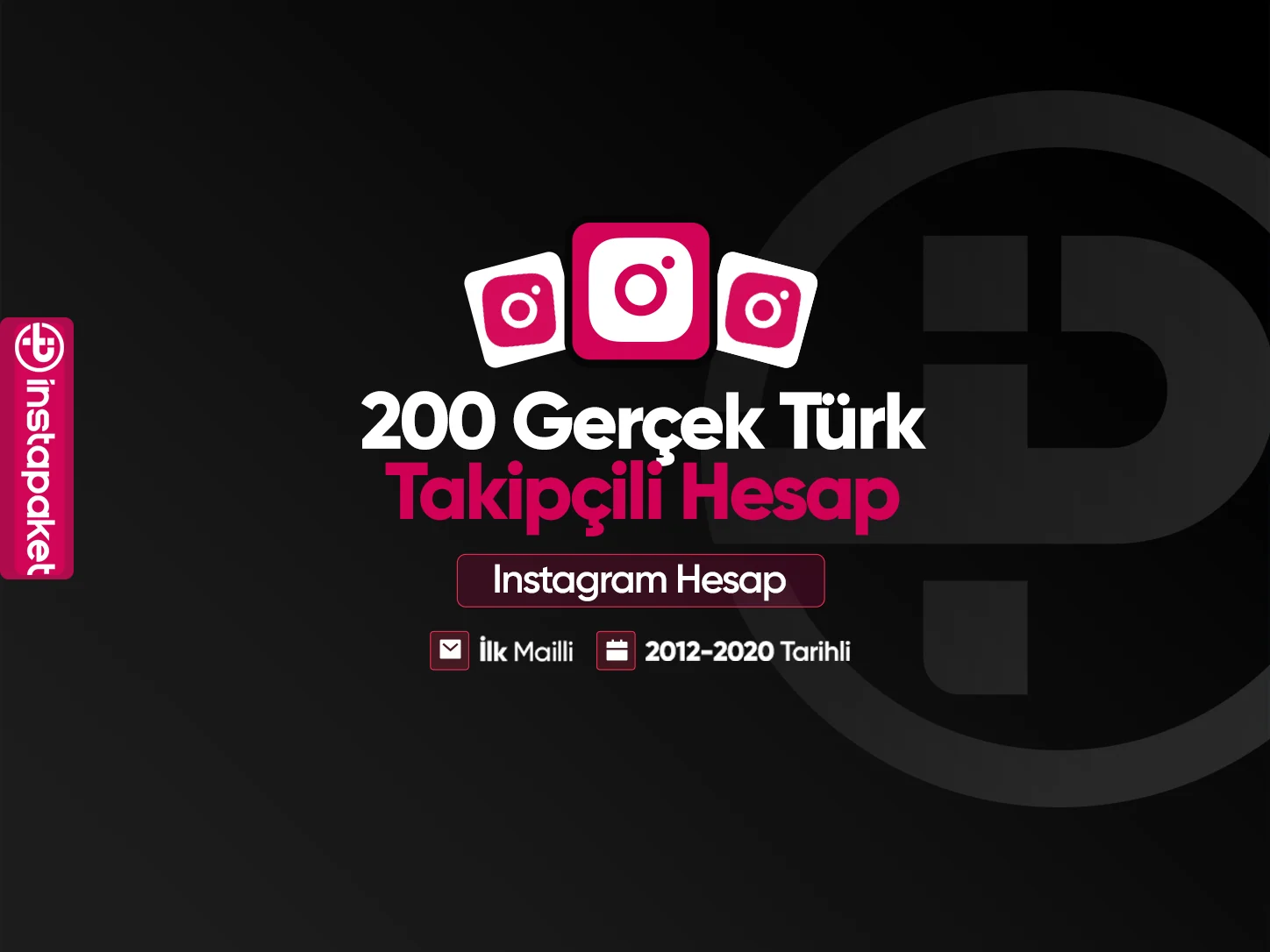 200 Gerçek Türk Takipçili Hesap