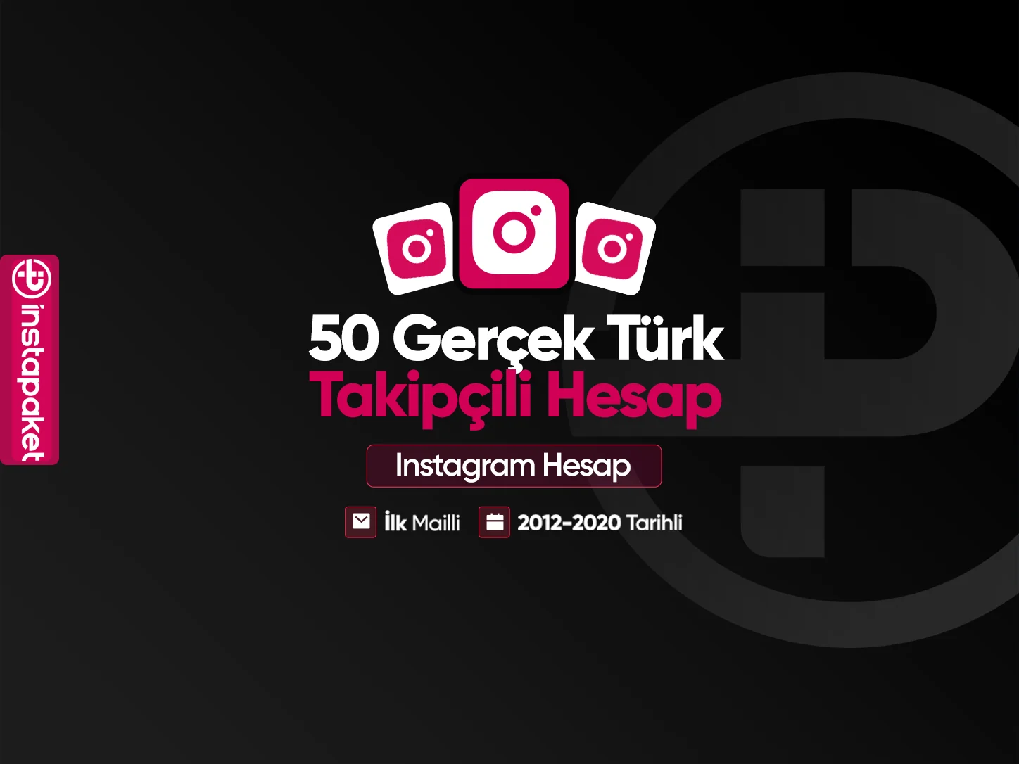 50 Gerçek Türk Takipçili Hesap